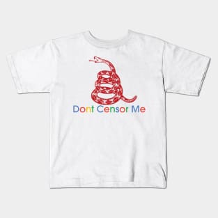 Dont Censor Me Kids T-Shirt